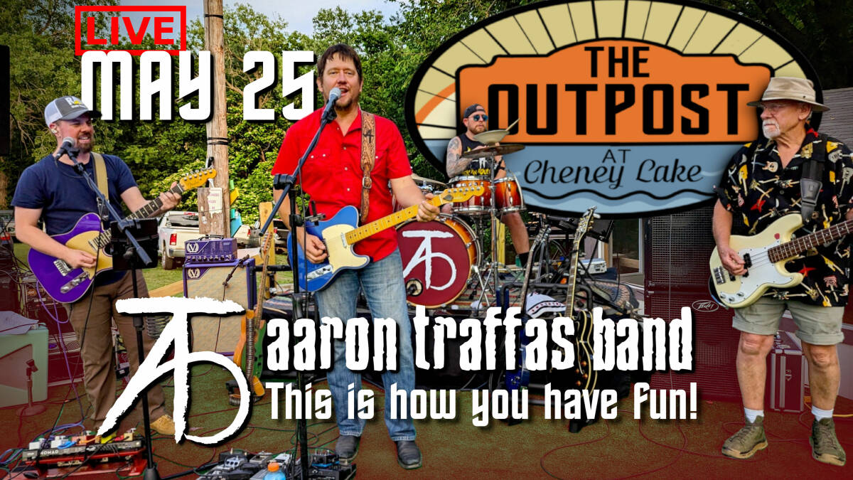 The Aaron Traffas Band concert flyer for live music in Cheney Kansas